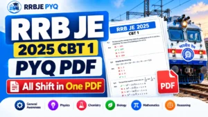 RRB JE PYQ 2025 CBT 1 PDF – Question Paper & Solutions | RRB JE Previous Year Question Papers